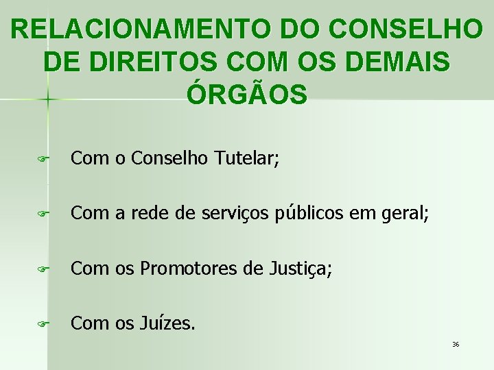 4º Centro de Apoio Operacional das Promotorias de Justiça da Infância e da Juventude