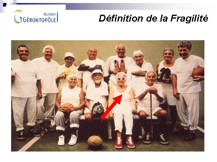 Définition de la Fragilité 