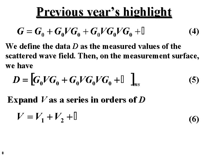 Previous year’s highlight (4) We define the data D as the measured values of Previous year’s highlight (4) We define the data D as the measured values of