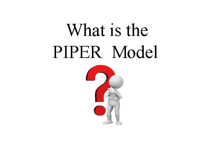 What is the PIPER Model 