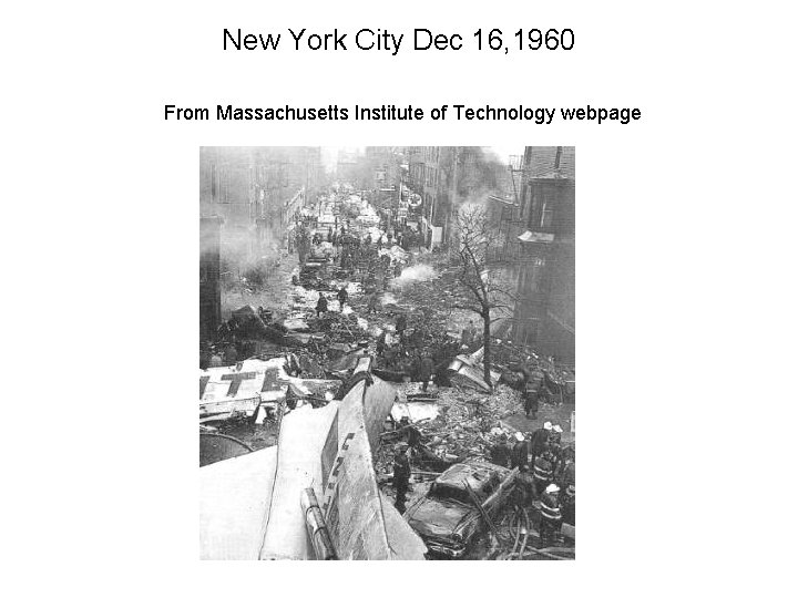 New York City Dec 16, 1960 From Massachusetts Institute of Technology webpage 
