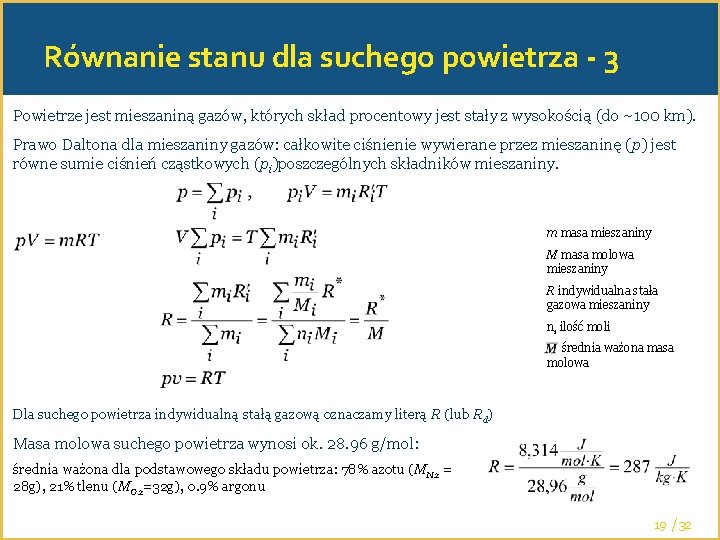 Równanie stanu dla suchego powietrza - 3 Powietrze jest mieszaniną gazów, których skład procentowy