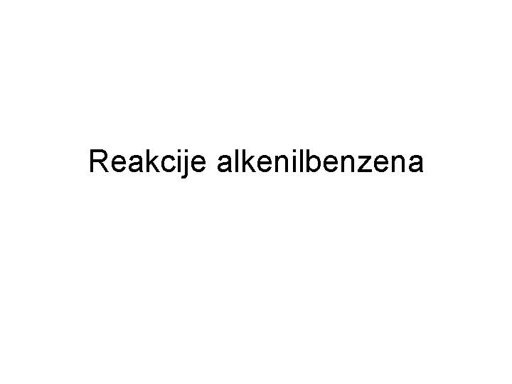 Reakcije alkenilbenzena 