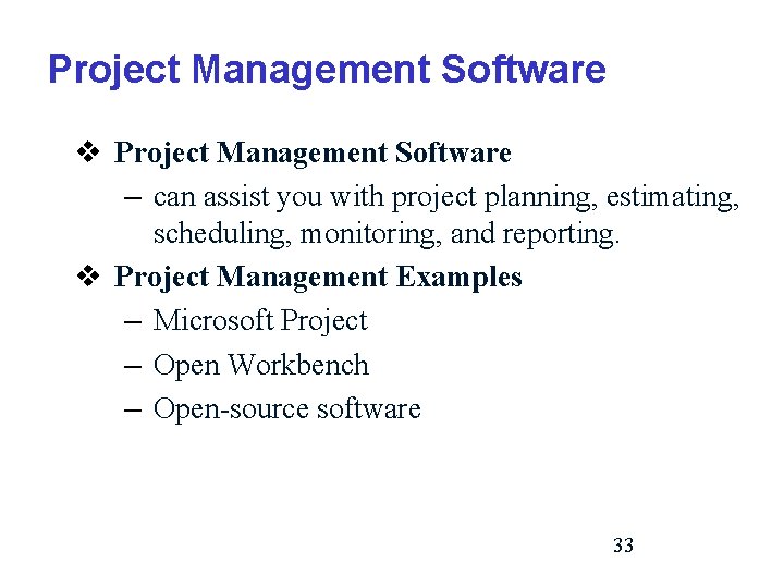 Project Management Software v Project Management Software – can assist you with project planning,