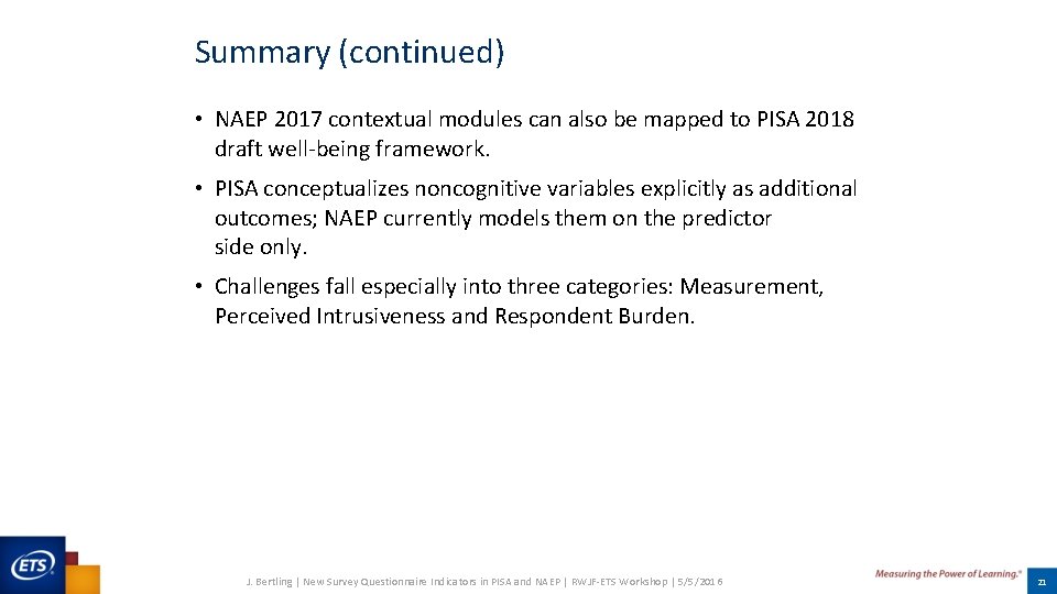 Summary (continued) • NAEP 2017 contextual modules can also be mapped to PISA 2018 Summary (continued) • NAEP 2017 contextual modules can also be mapped to PISA 2018
