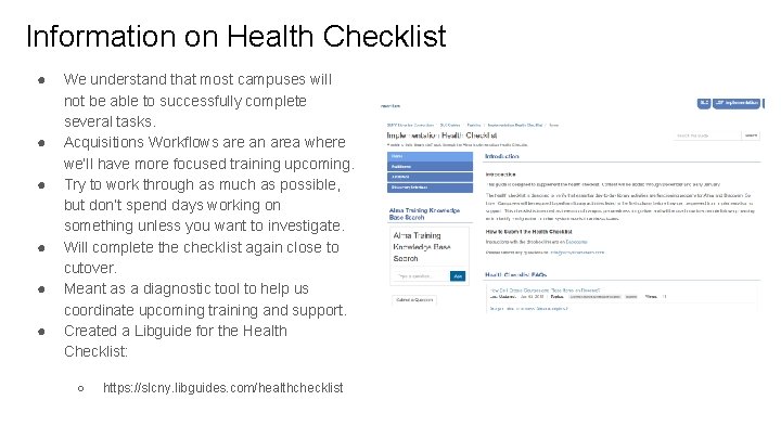 Information on Health Checklist ● ● ● We understand that most campuses will not