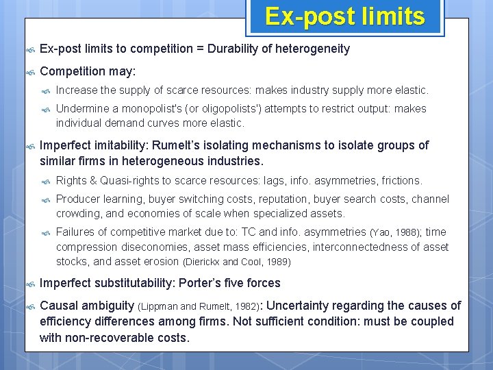 Ex-post limits to competition = Durability of heterogeneity Competition may: Increase the supply of