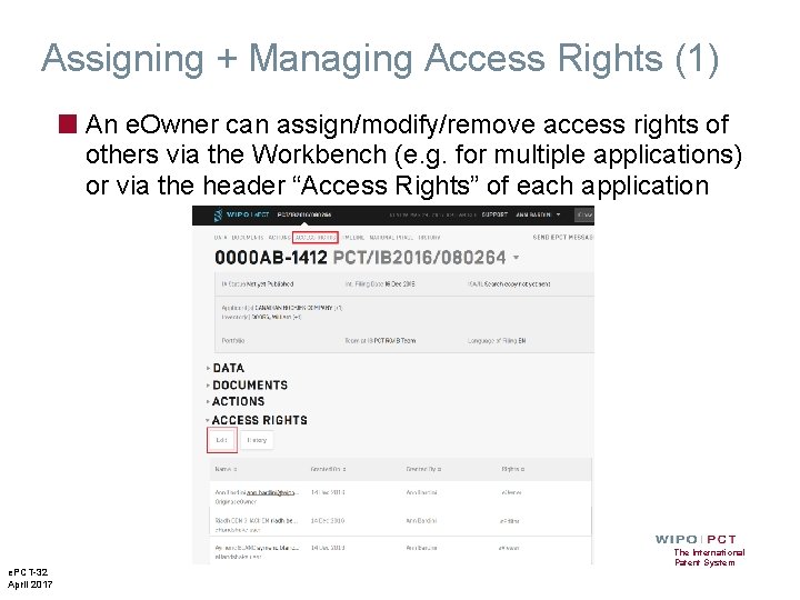 Assigning + Managing Access Rights (1) ■ An e. Owner can assign/modify/remove access rights