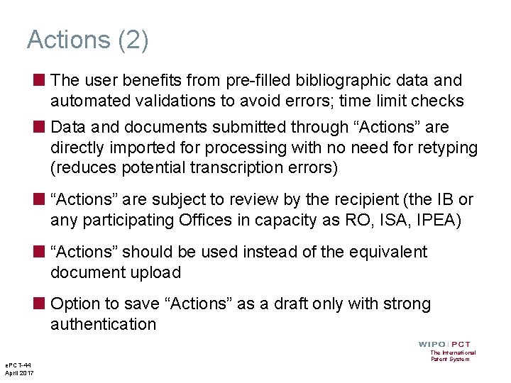 Actions (2) ■ The user benefits from pre-filled bibliographic data and automated validations to