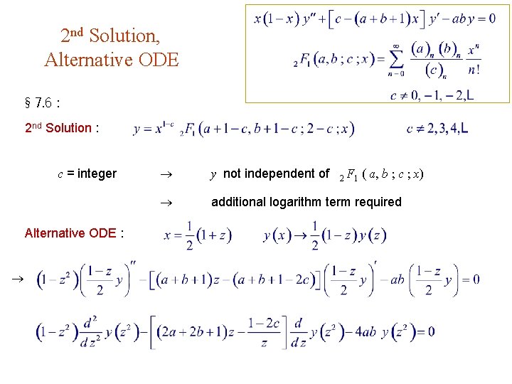 2 nd Solution, Alternative ODE § 7. 6 : 2 nd Solution : c