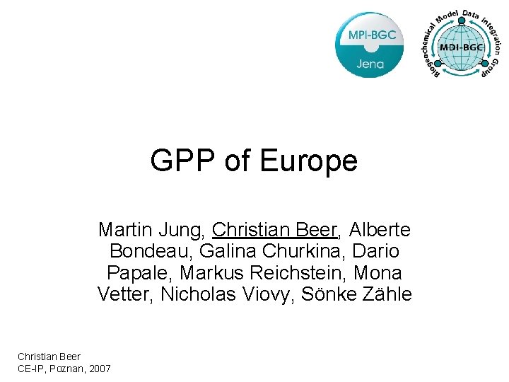 GPP of Europe Martin Jung, Christian Beer, Alberte Bondeau, Galina Churkina, Dario Papale, Markus