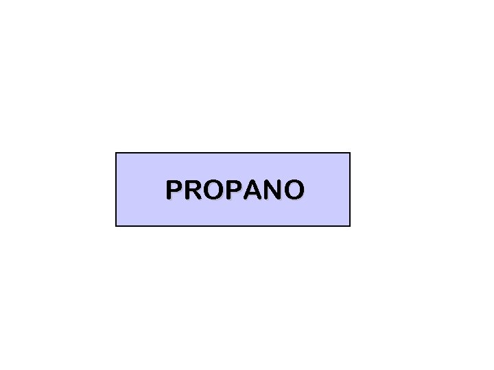 PROPANO 