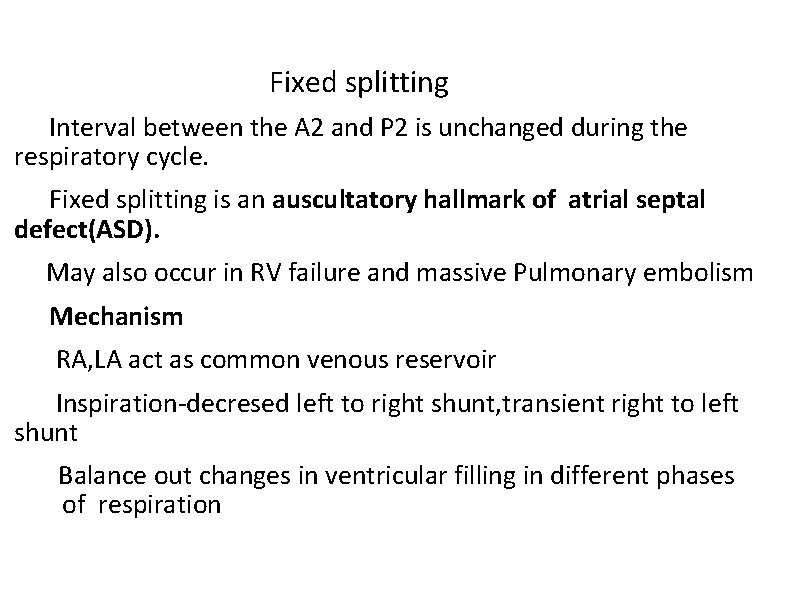 Fixed splitting Interval between the A 2 and P 2 is unchanged during the