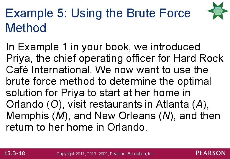 Example 5: Using the Brute Force Method In Example 1 in your book, we