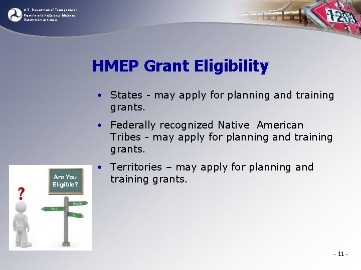 U. S. Department of Transportation Pipeline and Hazardous Materials Safety Administration HMEP Grant Eligibility