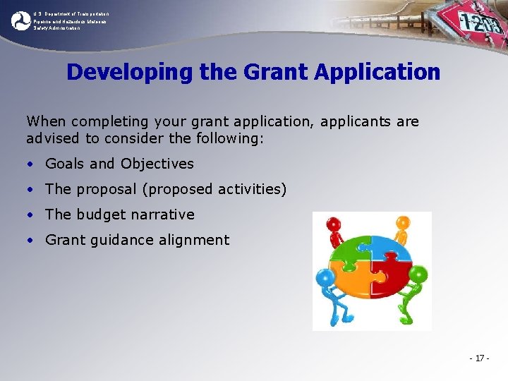 U. S. Department of Transportation Pipeline and Hazardous Materials Safety Administration Developing the Grant
