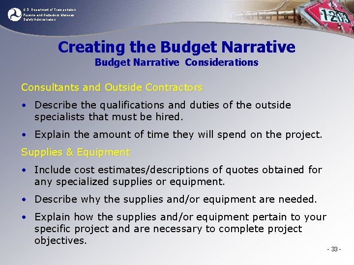 U. S. Department of Transportation Pipeline and Hazardous Materials Safety Administration Creating the Budget