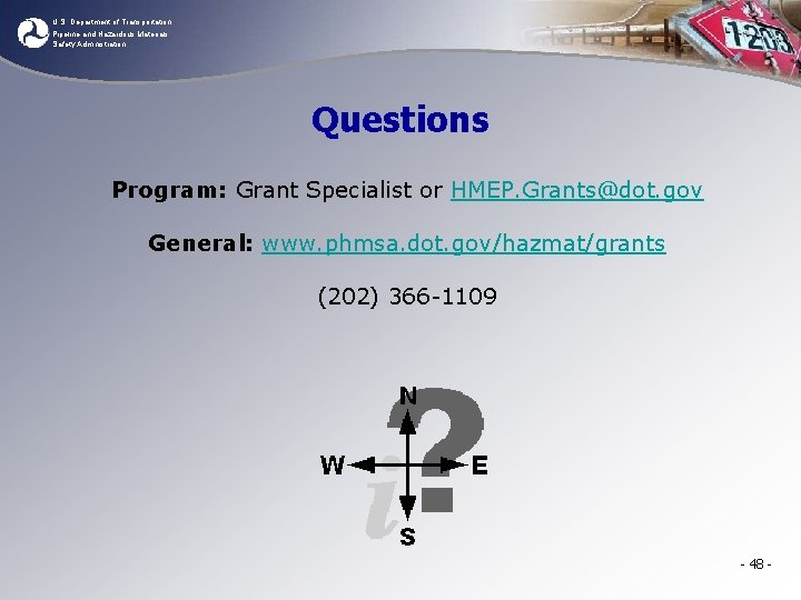 U. S. Department of Transportation Pipeline and Hazardous Materials Safety Administration Questions Program: Grant