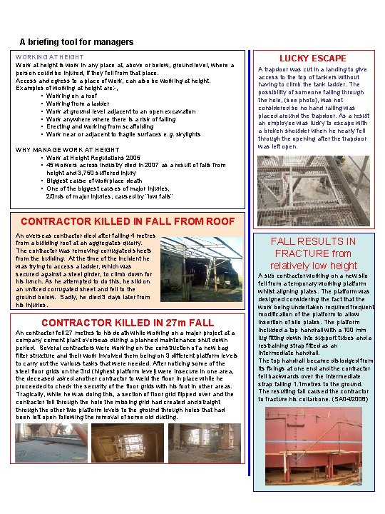 A briefing tool for managers WORKING AT HEIGHT Work at height is work in