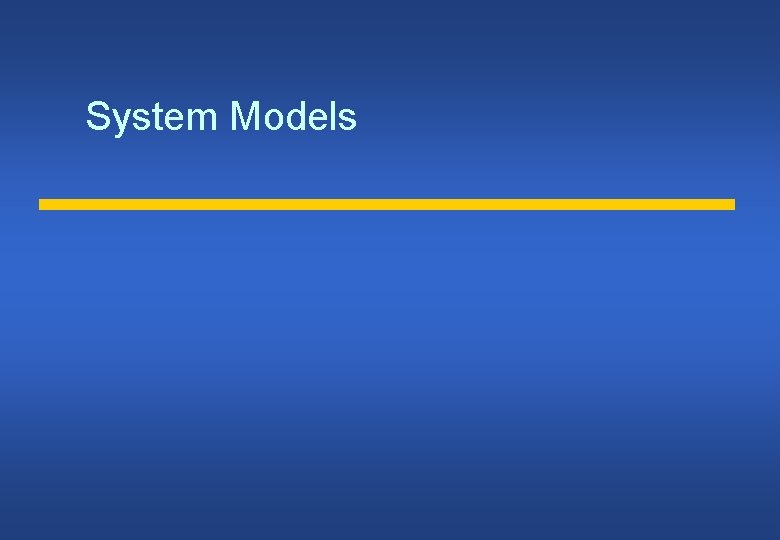 System Models 