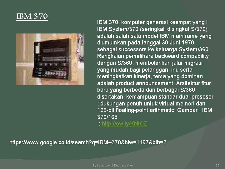 IBM 370, komputer generasi keempat yang I IBM System/370 (seringkali disingkat S/370) adalah satu