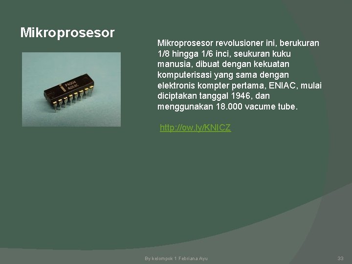 Mikroprosesor revolusioner ini, berukuran 1/8 hingga 1/6 inci, seukuran kuku manusia, dibuat dengan kekuatan