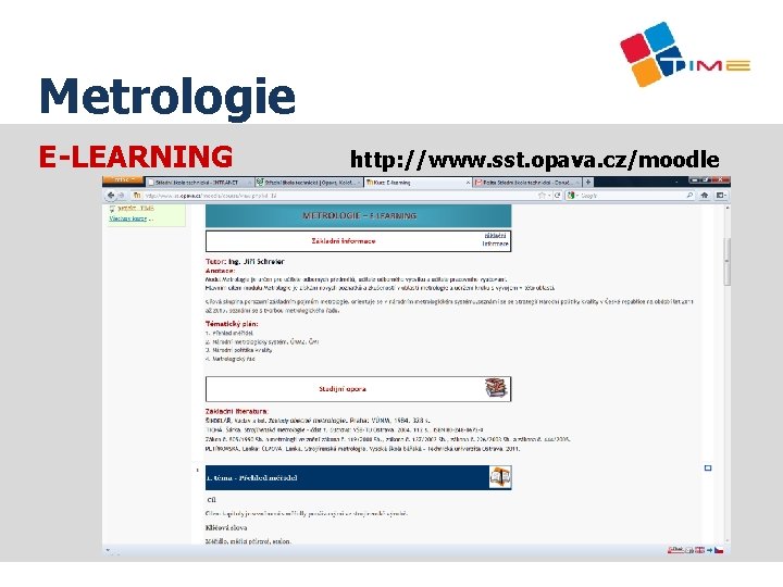 Název prezentace Metrologie E-LEARNING http: //www. sst. opava. cz/moodle 