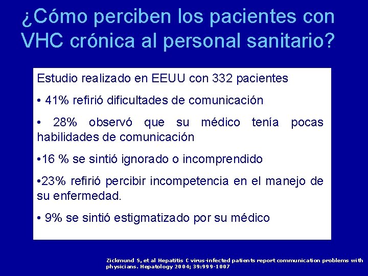 ¿Cómo perciben los pacientes con VHC crónica al personal sanitario? Estudio realizado en EEUU