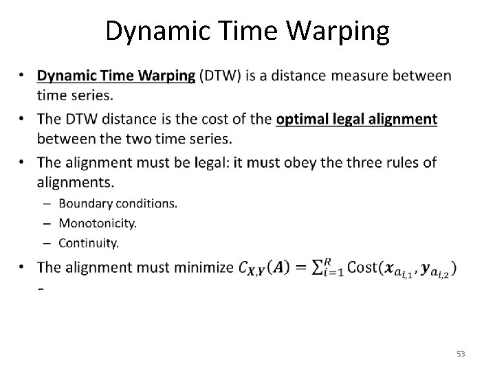 Dynamic Time Warping • 53 