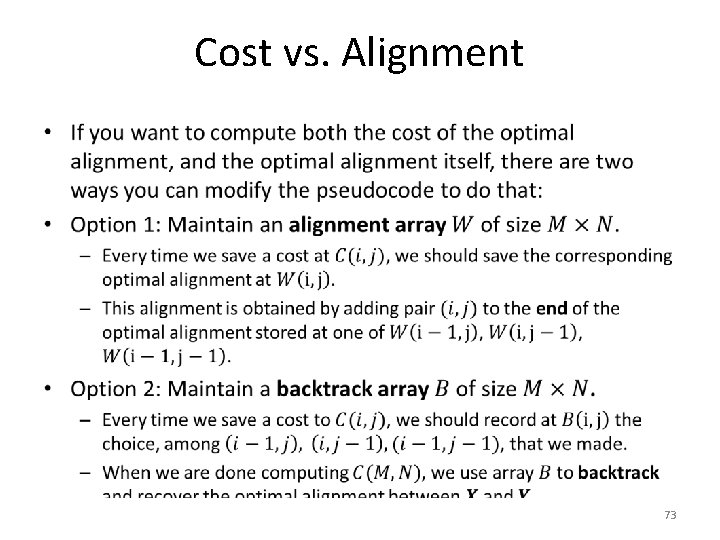 Cost vs. Alignment • 73 