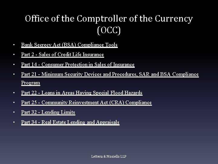 Office of the Comptroller of the Currency (OCC) • Bank Secrecy Act (BSA) Compliance Office of the Comptroller of the Currency (OCC) • Bank Secrecy Act (BSA) Compliance
