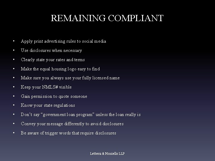 REMAINING COMPLIANT • Apply print advertising rules to social media • Use disclosures when REMAINING COMPLIANT • Apply print advertising rules to social media • Use disclosures when