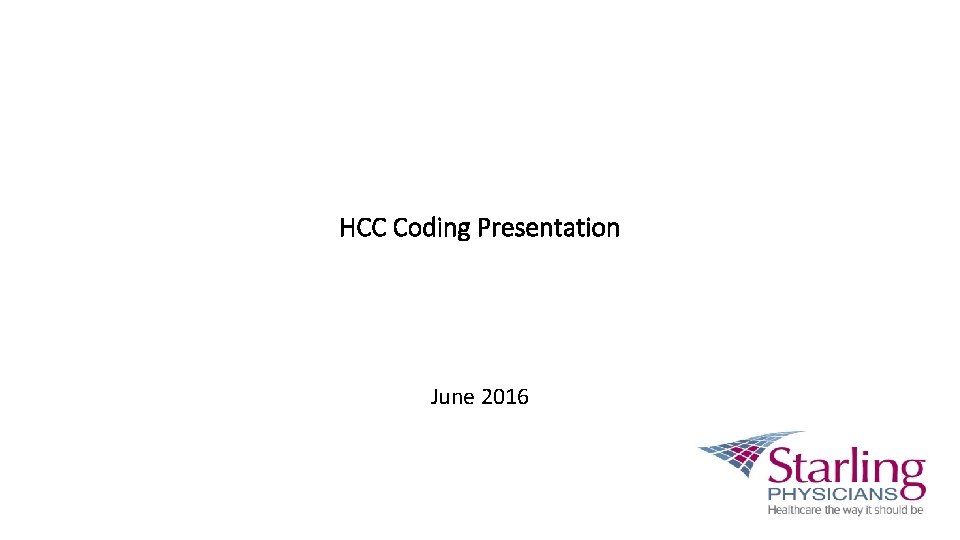 HCC Coding Presentation June 2016 