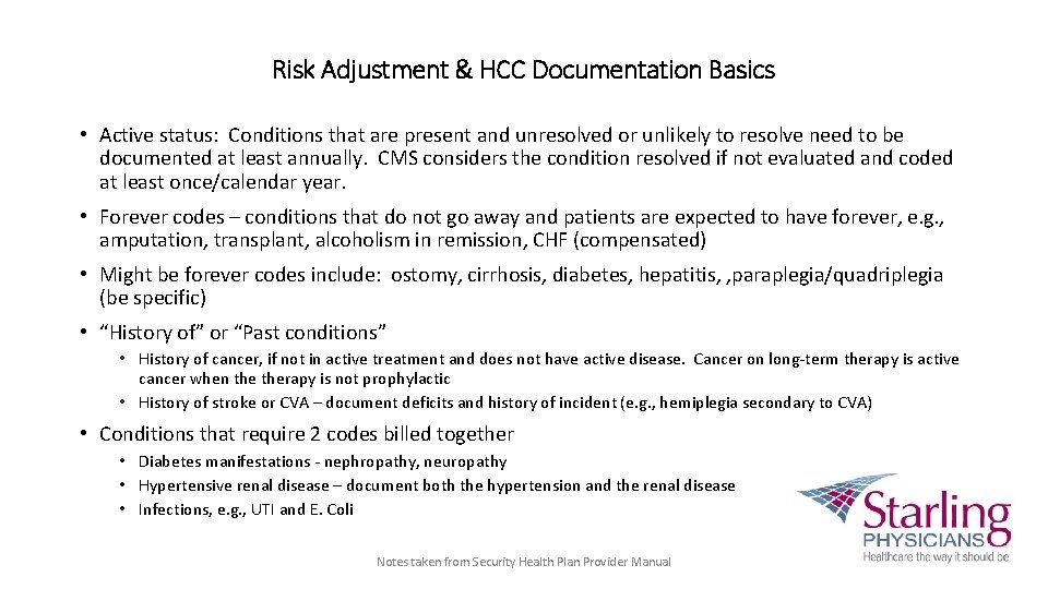 Risk Adjustment & HCC Documentation Basics • Active status: Conditions that are present and