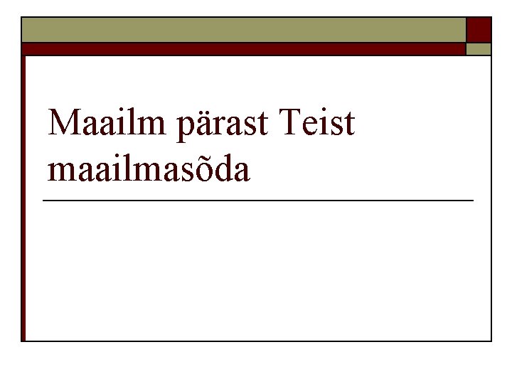 Maailm pärast Teist maailmasõda 