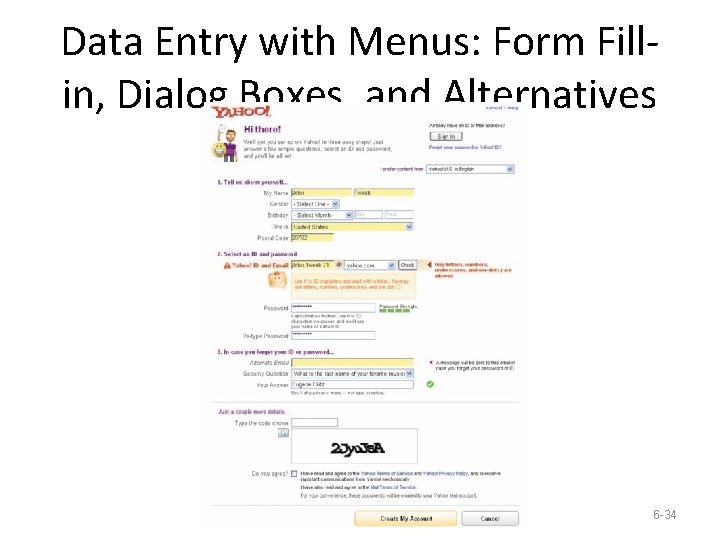Data Entry with Menus: Form Fillin, Dialog Boxes, and Alternatives 6 -34 