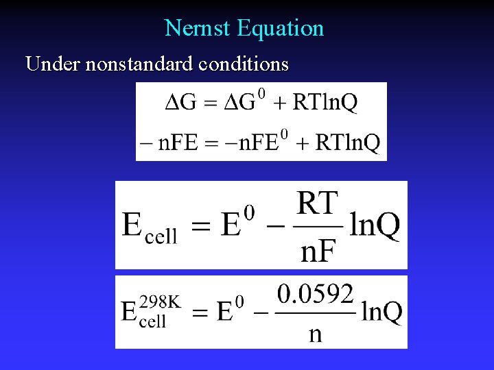 Nernst Equation Under nonstandard conditions 