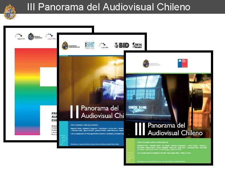 III Panorama del Audiovisual Chileno 