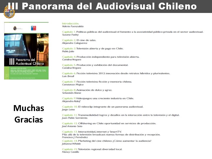 III Panorama del Audiovisual Chileno Muchas Gracias 