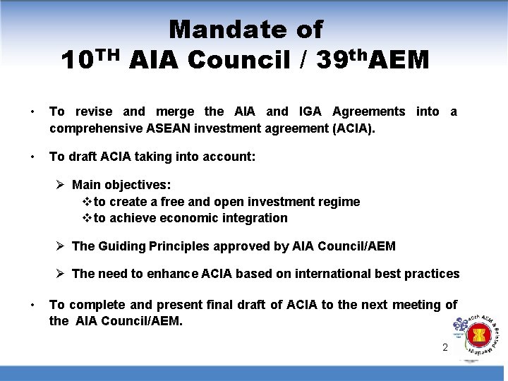 10 TH Mandate of AIA Council / 39 th. AEM • To revise and