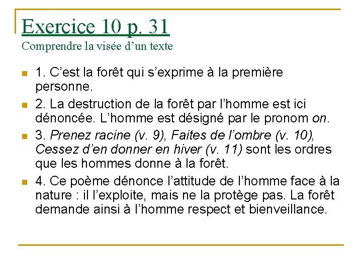 Exercice 10 p. 31 Comprendre la visée d’un texte n n 1. C’est la Exercice 10 p. 31 Comprendre la visée d’un texte n n 1. C’est la