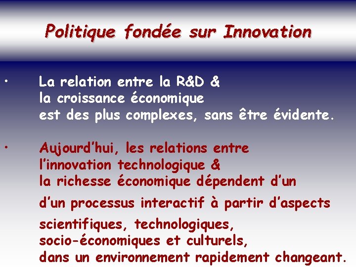 SOCIETE DE LA CONNAISSANCE Politique fondée sur Innovation Jean-Marie ROUSSEAU PARIS - REPERES 3/06/2002