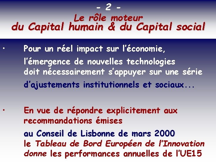 SOCIETE DE LA CONNAISSANCE - 2 Le rôle moteur du Capital humain & du