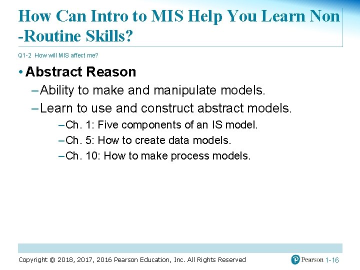 How Can Intro to MIS Help You Learn Non -Routine Skills? Q 1 -2