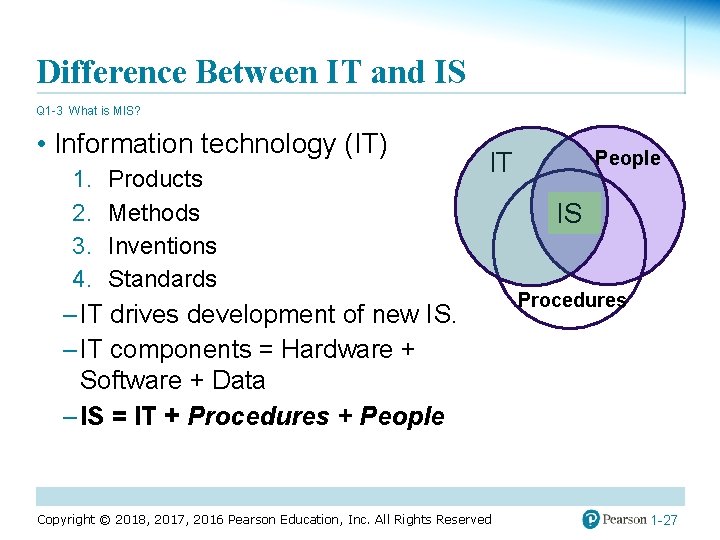 Difference Between IT and IS Q 1 -3 What is MIS? • Information technology