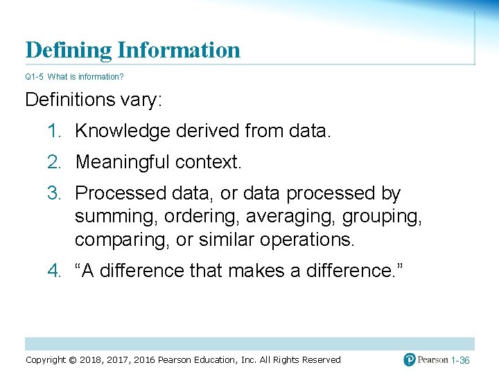 Defining Information Q 1 -5 What is information? Definitions vary: 1. Knowledge derived from