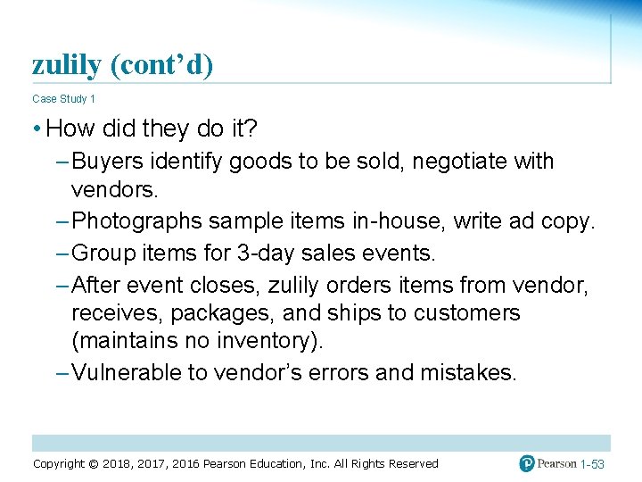 zulily (cont’d) Case Study 1 • How did they do it? – Buyers identify