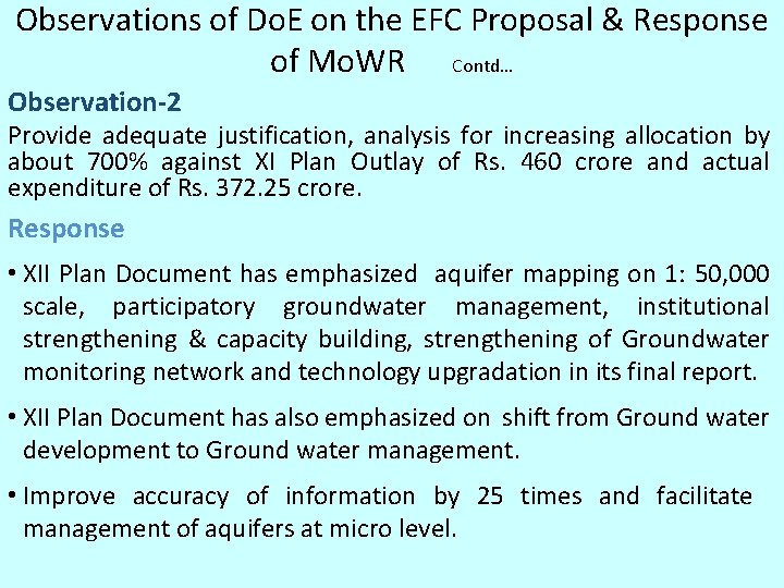 Observations of Do. E on the EFC Proposal & Response of Mo. WR Contd… Observations of Do. E on the EFC Proposal & Response of Mo. WR Contd…