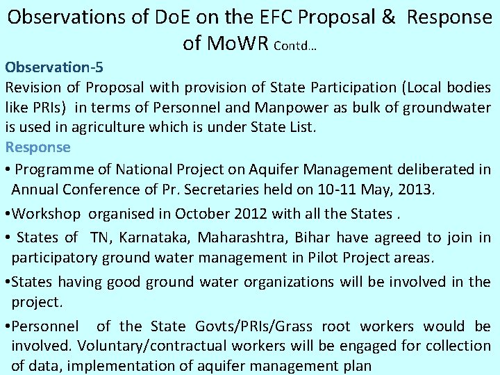 Observations of Do. E on the EFC Proposal & Response of Mo. WR Contd… Observations of Do. E on the EFC Proposal & Response of Mo. WR Contd…