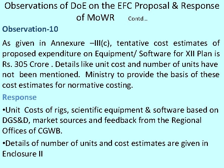 Observations of Do. E on the EFC Proposal & Response of Mo. WR Contd… Observations of Do. E on the EFC Proposal & Response of Mo. WR Contd…